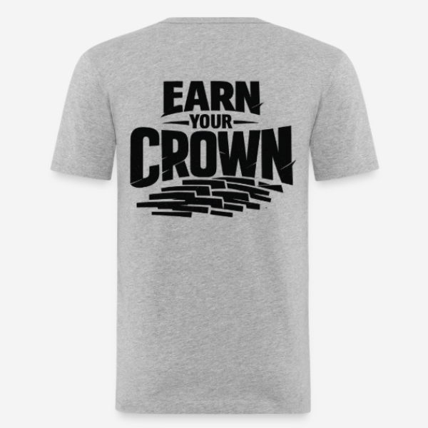 EARN YOUR CROWN Slim Fit T-Shirt in grau mit Rückendruck